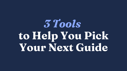 3 Tools to Help You Choose Your Next Bookish Adventure